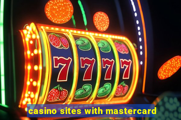 casino sites with mastercard