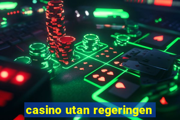 casino utan regeringen