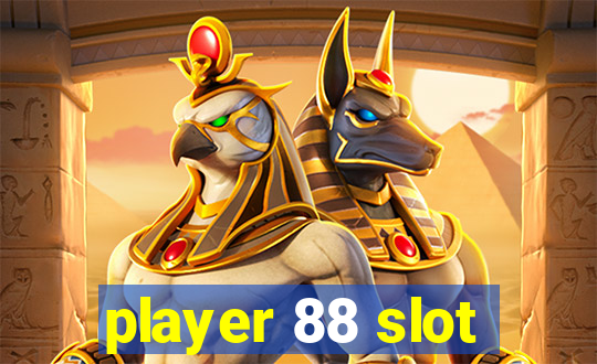 player 88 slot