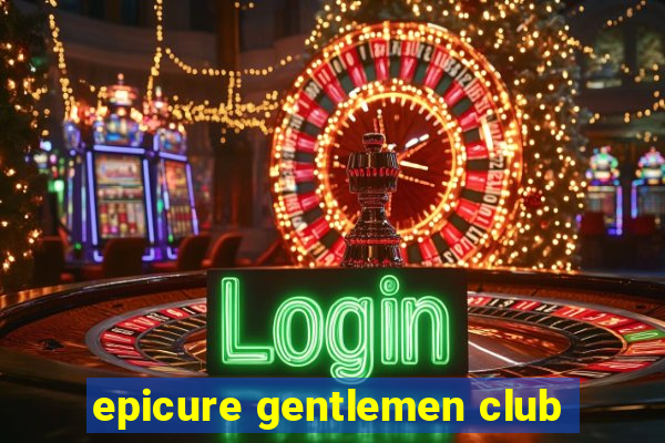 epicure gentlemen club