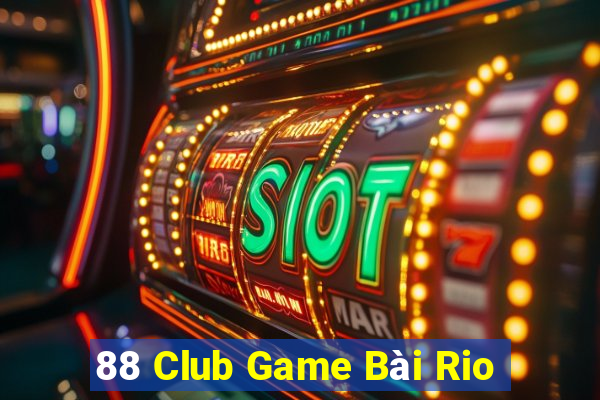 88 Club Game Bài Rio