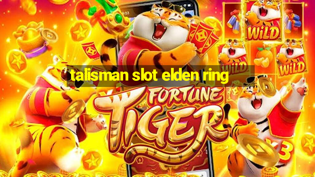 talisman slot elden ring