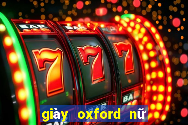 giày oxford nữ đế bệt