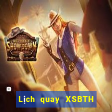 Lịch quay XSBTH ngày 27