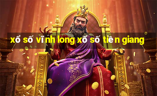 xổ số vĩnh long xổ số tiền giang