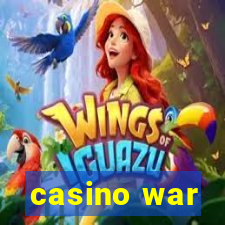 casino war