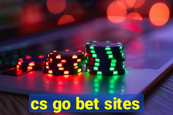 cs go bet sites