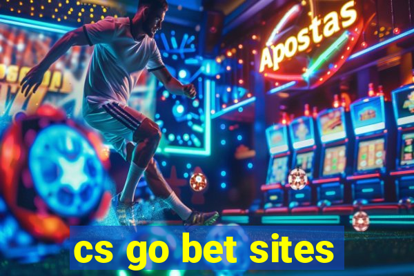 cs go bet sites