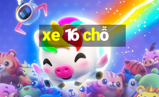 xe 16 chỗ