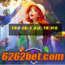 trò chơi quả trứng