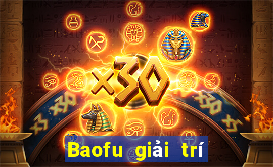 Baofu giải trí game bài