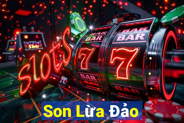 Son Lừa Đảo