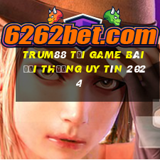 Trum88 Tải Game Bài Đổi Thưởng Uy Tín 2024