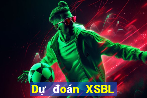 Dự đoán XSBL ngày 11