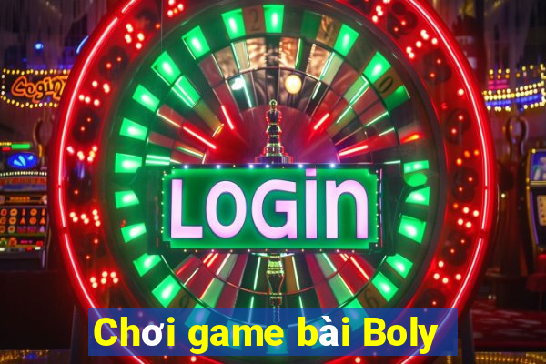 Chơi game bài Boly