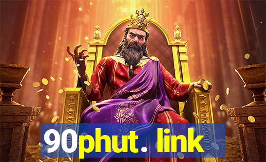 90phut. link