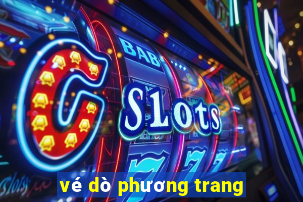 vé dò phương trang