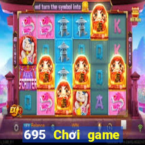 695 Chơi game bài giải trí