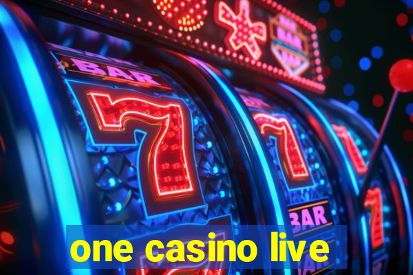 one casino live