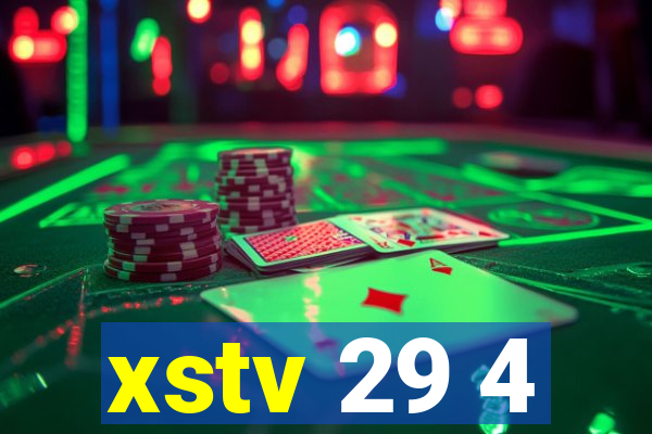 xstv 29 4