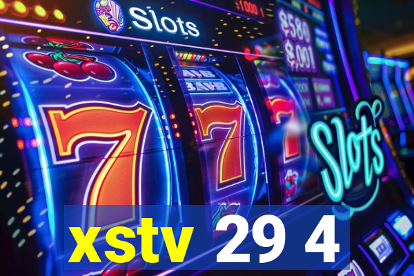 xstv 29 4