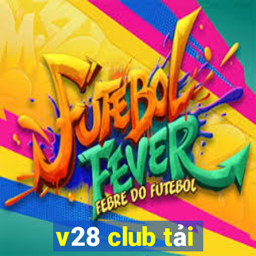 v28 club tải