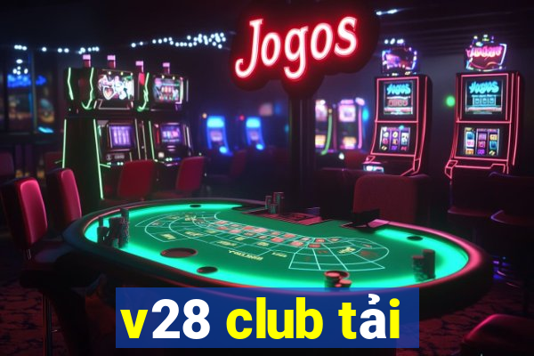 v28 club tải