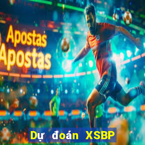 Dự đoán XSBP ngày 14