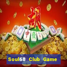 Soul68 Club Game Bài Zic