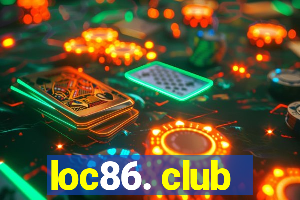 loc86. club