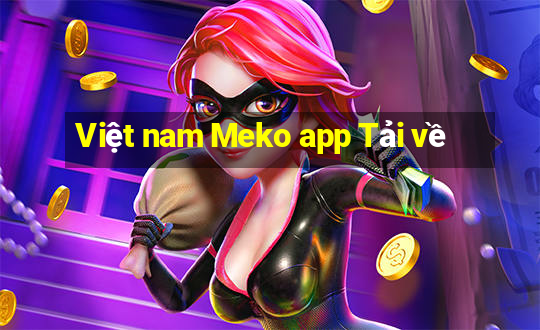 Việt nam Meko app Tải về