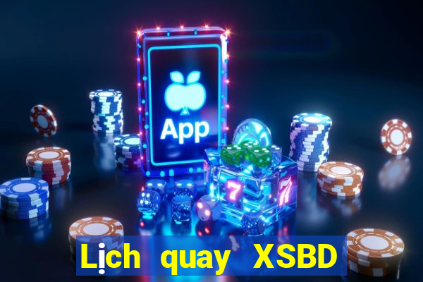 Lịch quay XSBD thứ tư