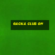 gacha club on