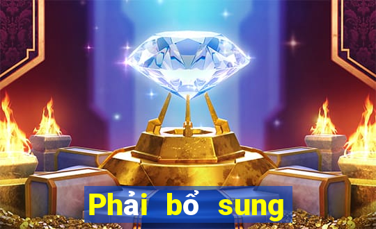 Phải bổ sung trực tuyến