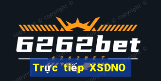 Trực tiếp XSDNO thứ hai