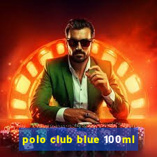 polo club blue 100ml