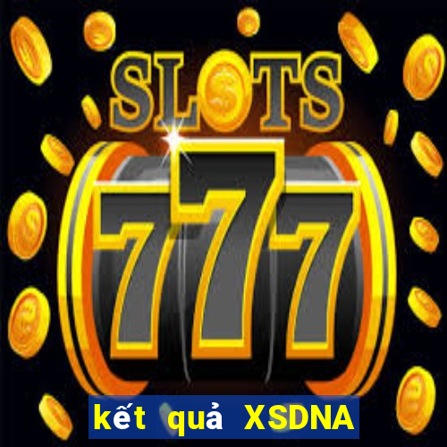 kết quả XSDNA ngày 9