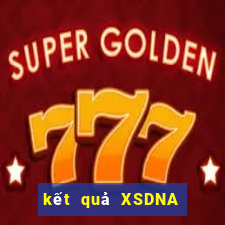 kết quả XSDNA ngày 9