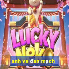 anh vs đan mạch