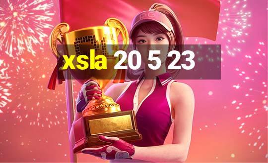 xsla 20 5 23