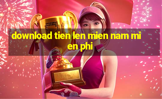 download tien len mien nam mien phi