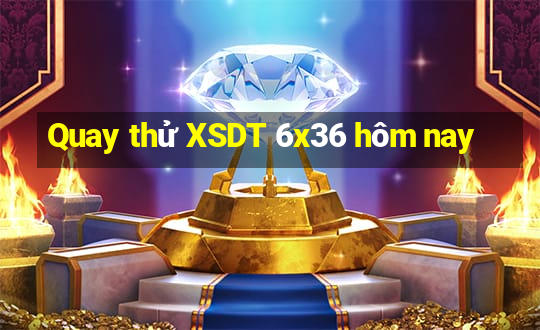 Quay thử XSDT 6x36 hôm nay