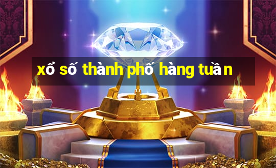 xổ số thành phố hàng tuần