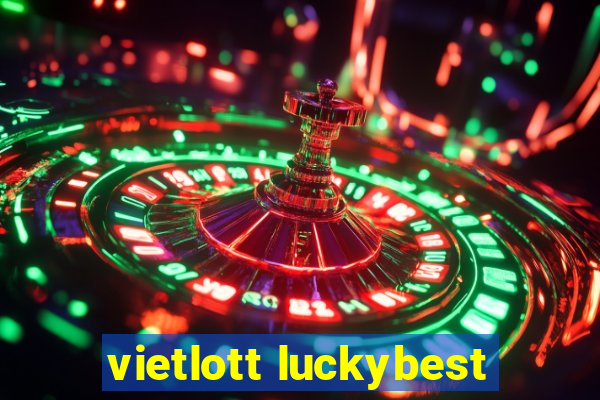 vietlott luckybest