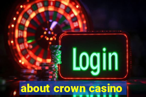 about crown casino