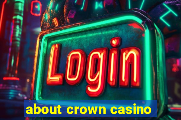 about crown casino