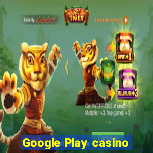 Google Play casino