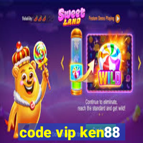 code vip ken88