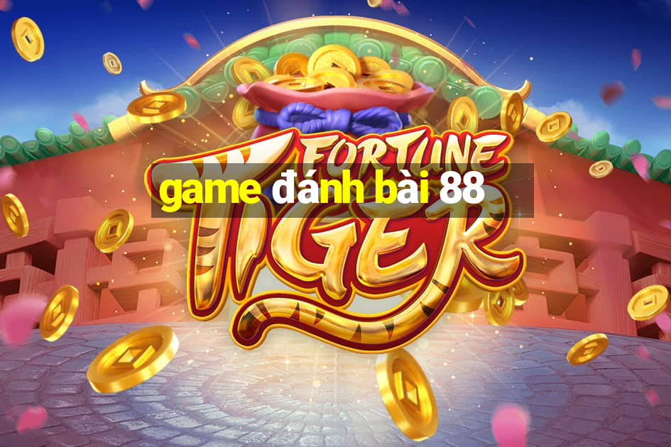 game đánh bài 88