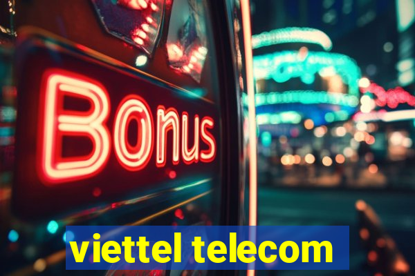 viettel telecom